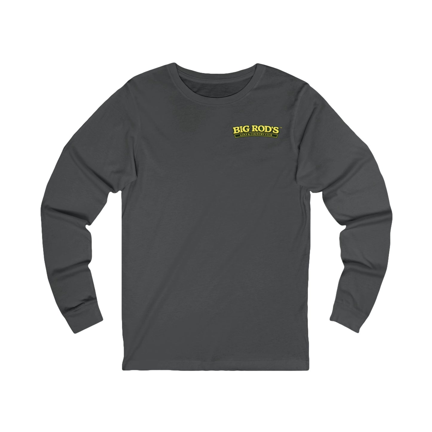 BIG ROD'S Golf & Country Club | YOU WON'T NEED A MULLIGAN... WHEN YOU'RE SWINGING A BIG ROD - Long Sleeve (Dark Colors)