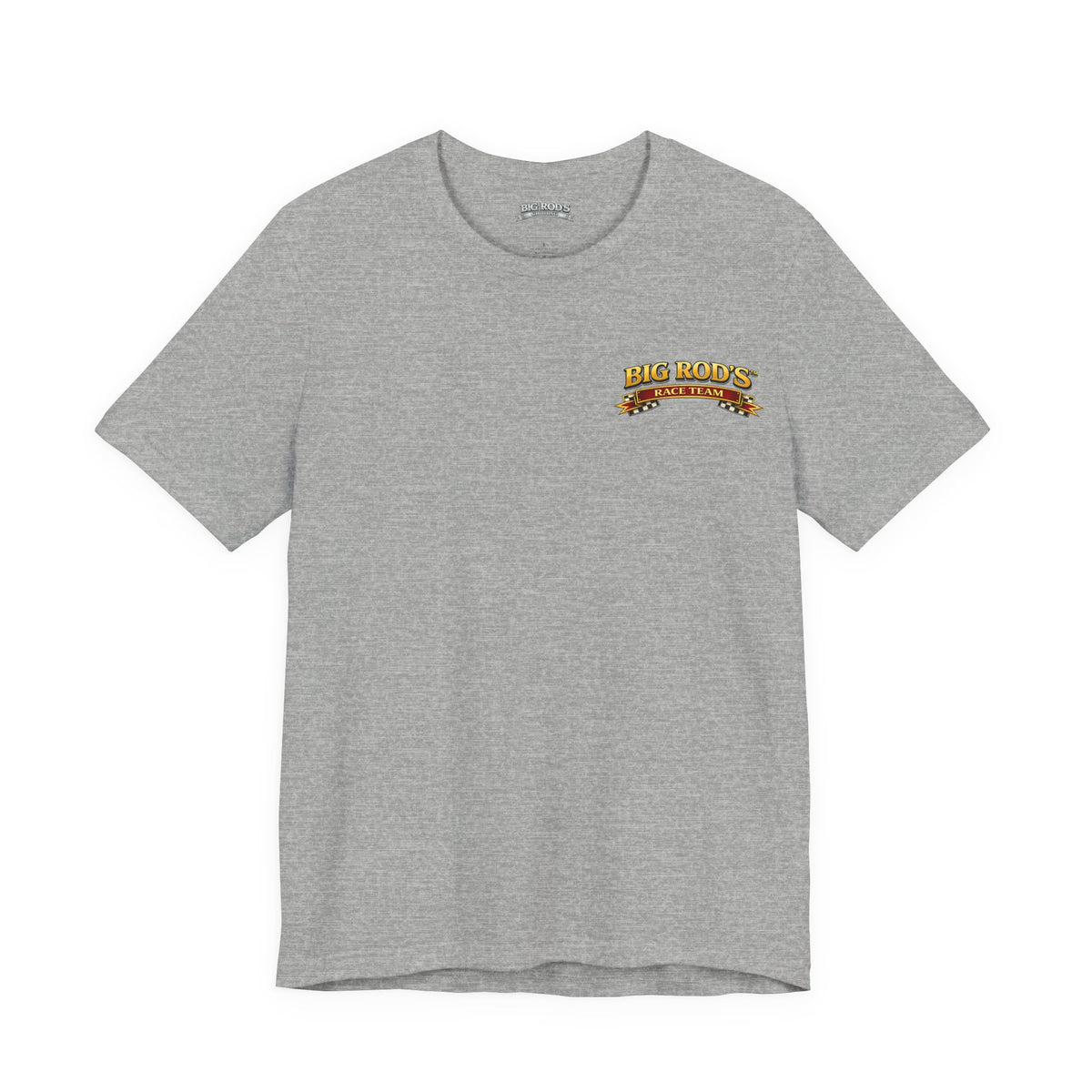 BIG ROD'S Race Team | YOU'LL OWN VICTORY LANE... WHEN YOU'RE STEERING A BIG ROD - T-Shirt (Light Colors)
