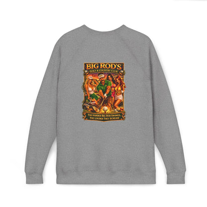 BIG ROD'S Golf & Country Club | HOT Foursome / Swinging and Screaming, Hard and Loud - Fleece Sweatshirt (Only Dark Colors)