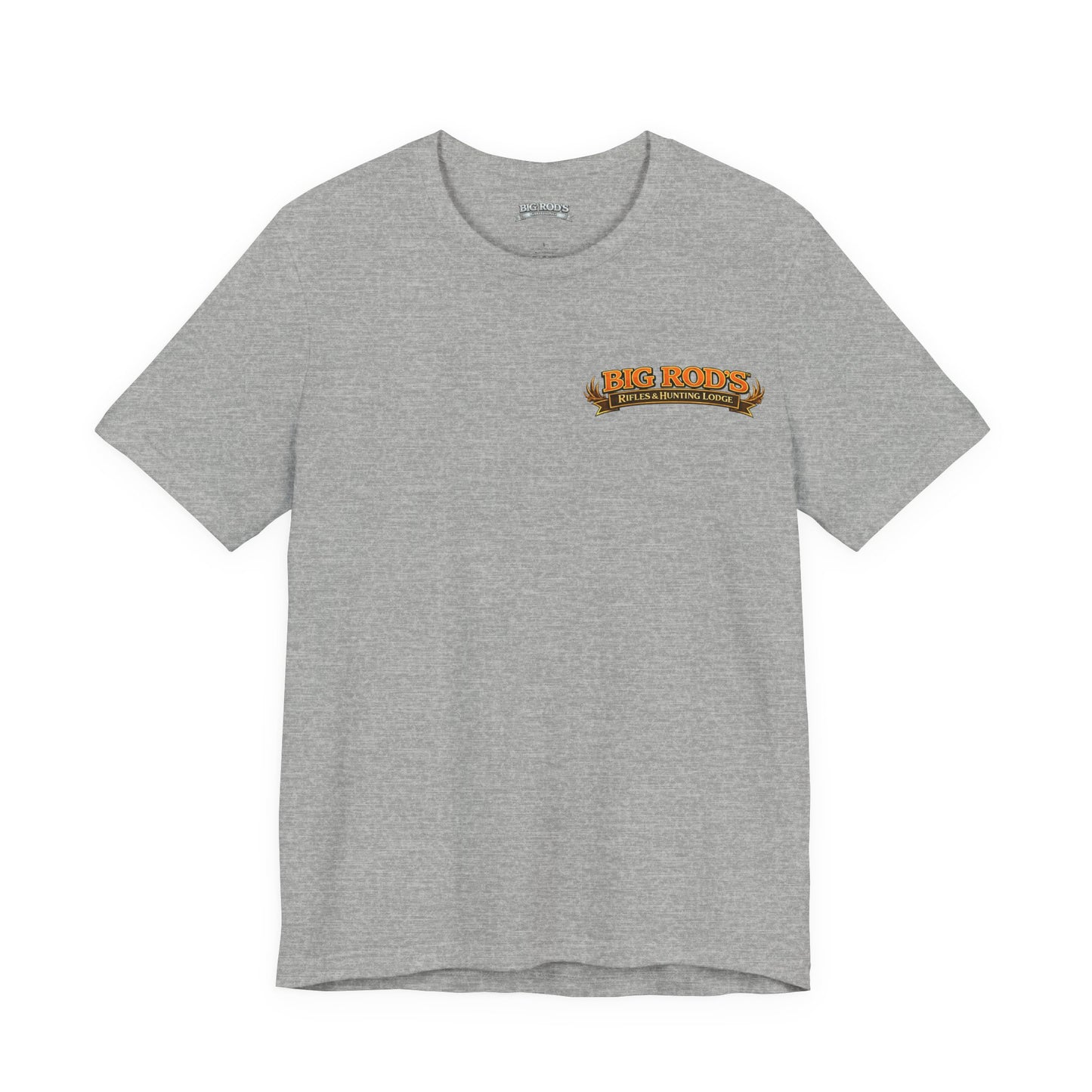 BIG ROD'S Rifles & Hunting Lodge | THE LOUDEST BANGS... COME FROM A BIG ROD - T-Shirt (Light Colors)