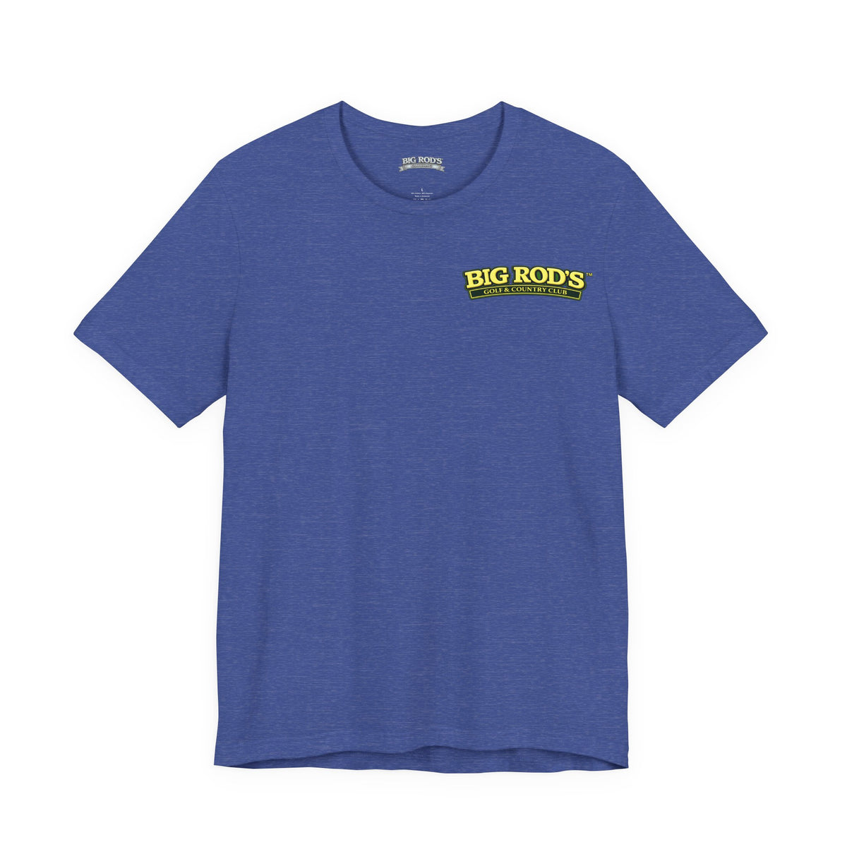 BIG ROD'S Golf & Country Club | YOU WON'T NEED A MULLIGAN... WHEN YOU'RE SWINGING A BIG ROD - T-Shirt (Dark Colors)