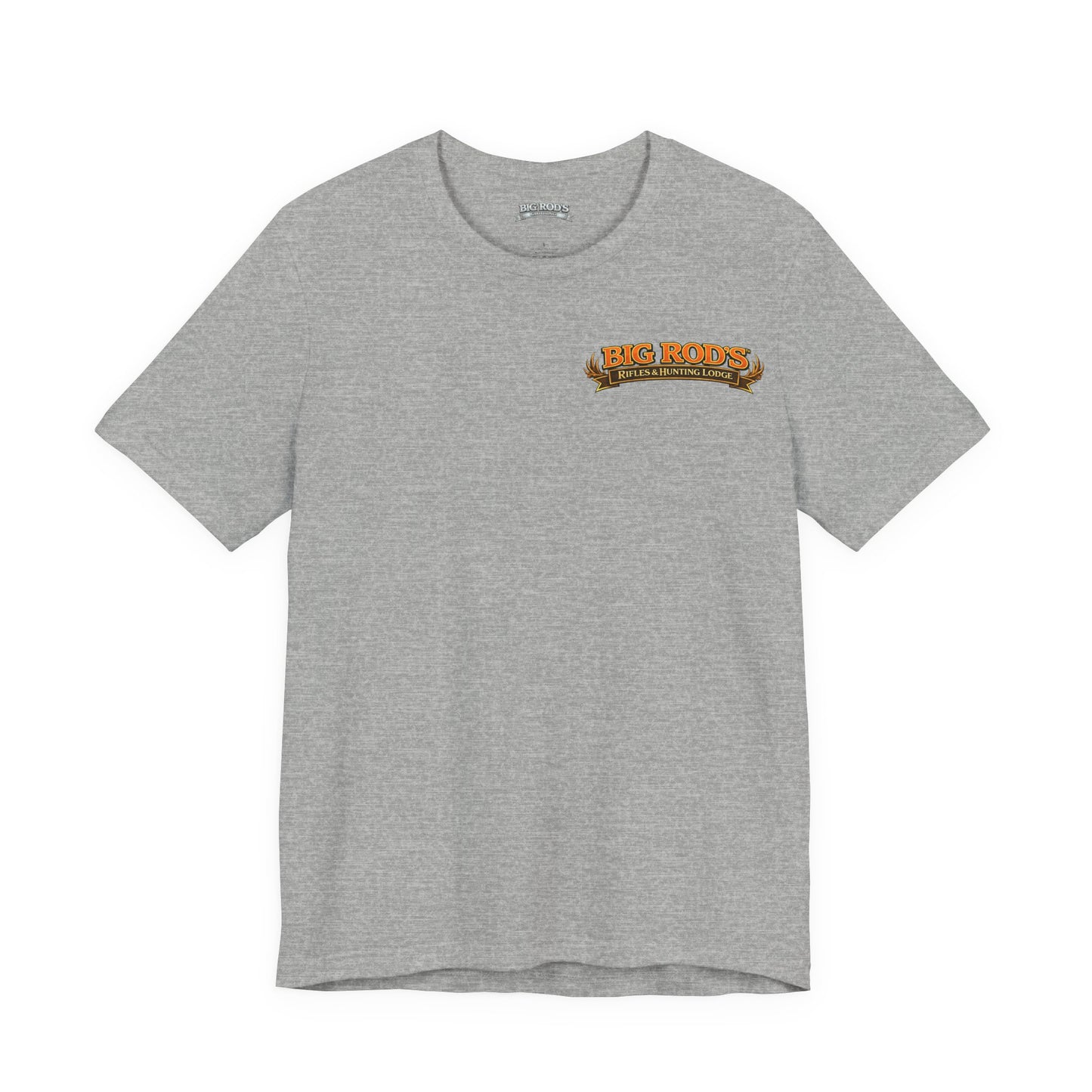 BIG ROD'S Rifles & Hunting Lodge | THE LOUDEST BANGS... COME FROM A BIG ROD - T-Shirt (Light Colors)