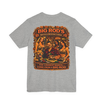 BIG ROD'S Rifles & Hunting Lodge | HOT Camo and Loud Bangs - T-Shirt (Light Colors)