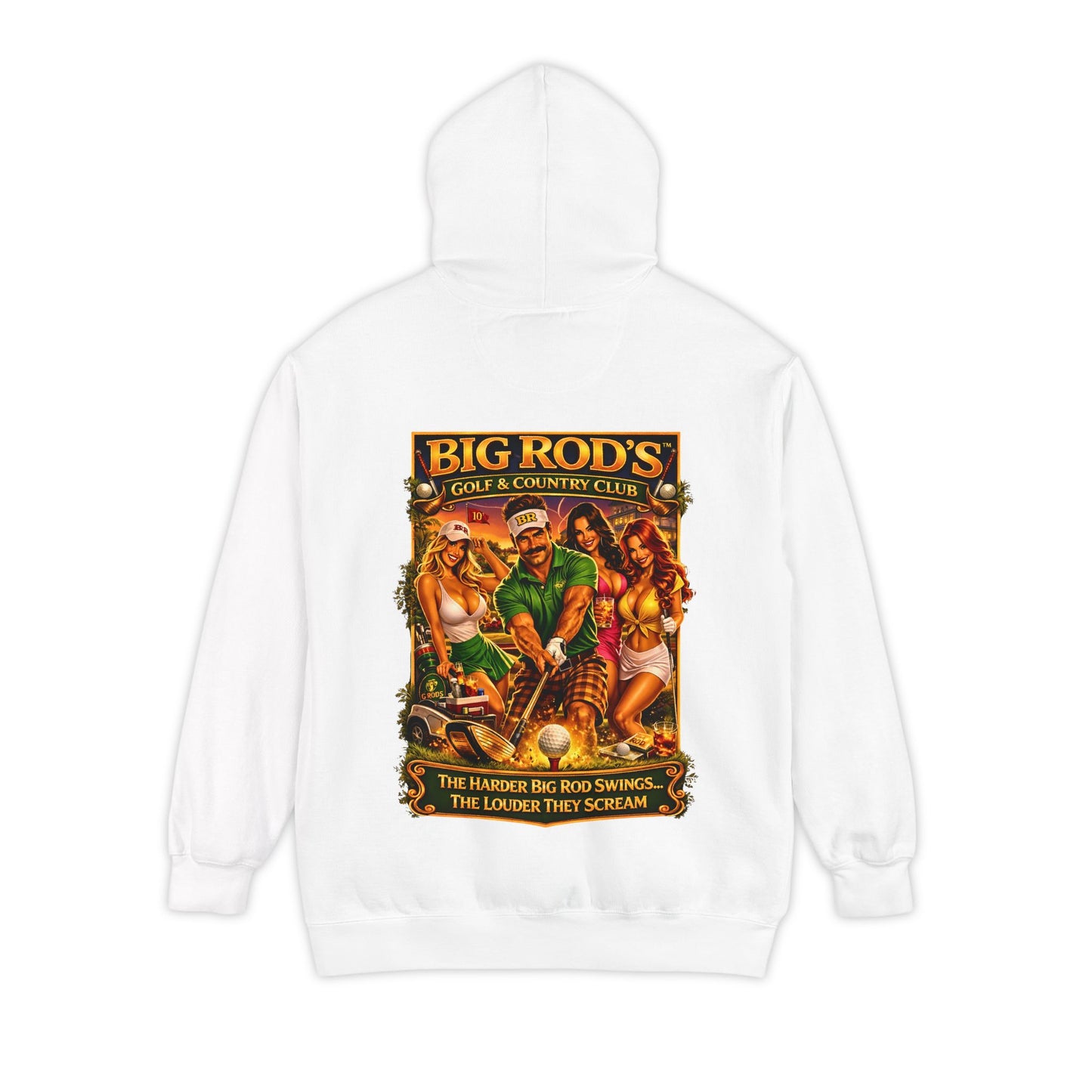 BIG ROD'S Golf & Country Club | HOT Foursome / Swinging Hard and Loud - Hoodie (White)