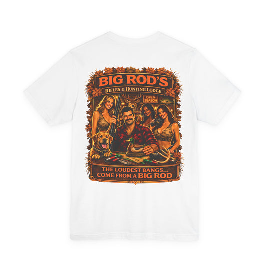 BIG ROD'S Rifles & Hunting Lodge | HOT Camo and Loud Bangs - T-Shirt (Light Colors)