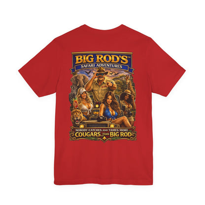 BIG ROD'S Safari Adventures | HOT Cougars & Making them Purrr - T-Shirt (Dark Colors)