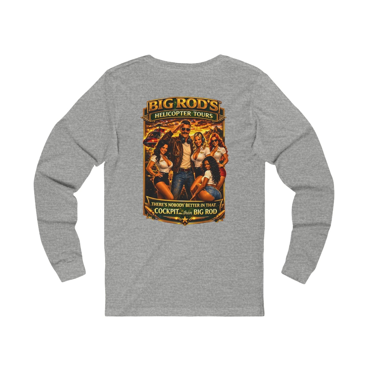 BIG ROD'S Helicopter Tours | HOT Flight Crew & Owning that Cockpit - Long Sleeve (Light Colors)