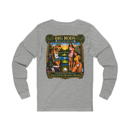 BIG ROD'S Golf & Country Club | YOU WON'T NEED A MULLIGAN... WHEN YOU'RE SWINGING A BIG ROD - Long Sleeve (Light Colors)