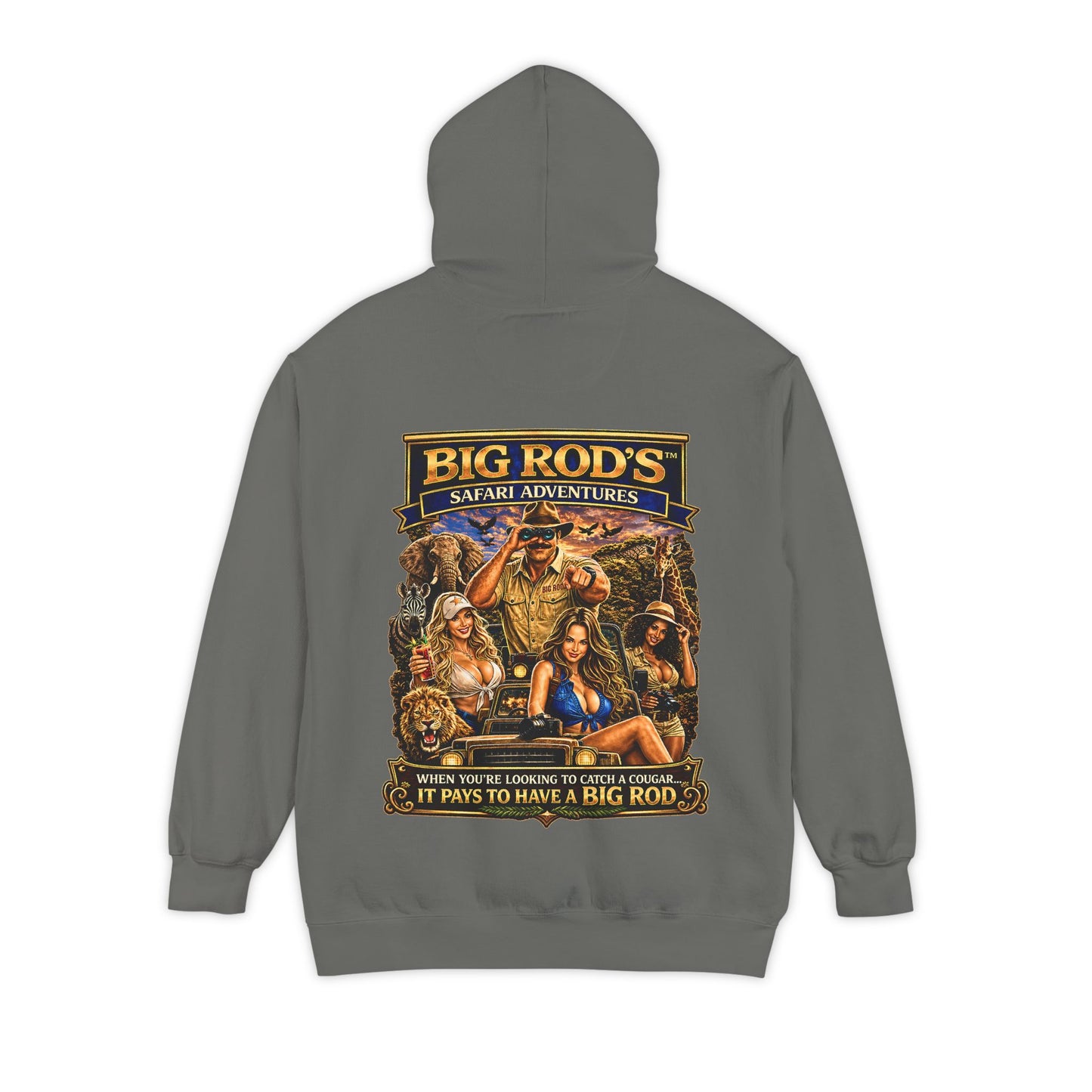 BIG ROD'S Safari Adventures | WHEN YOU'RE LOOKING TO CATCH A COUGAR... IT PAYS TO HAVE A BIG ROD - Hoodie (Dark Colors)