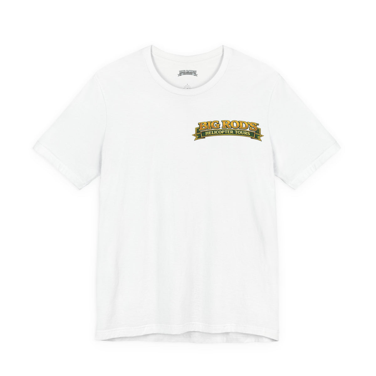 BIG ROD'S Helicopter Tours | IT'S EASIER TO OWN THAT COCKPIT... WHEN YOU HAVE A BIG ROD - T-Shirt (Light Colors)