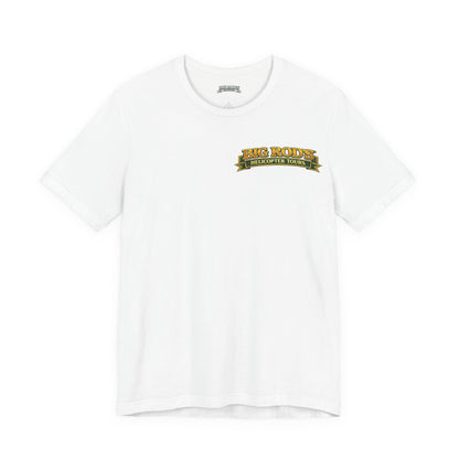 BIG ROD'S Helicopter Tours | IT'S EASIER TO OWN THAT COCKPIT... WHEN YOU HAVE A BIG ROD - T-Shirt (Light Colors)