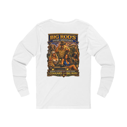 BIG ROD'S Safari Adventures | HOT Cougars & Making them Purrr - Long Sleeve (Light Colors)