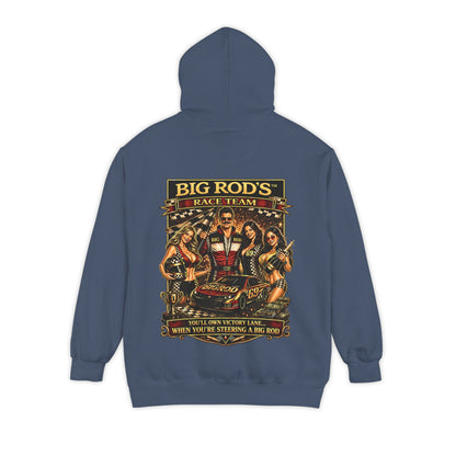 BIG ROD'S Race Team | YOU'LL OWN VICTORY LANE... WHEN YOU'RE STEERING A BIG ROD - Hoodie (Dark Colors)