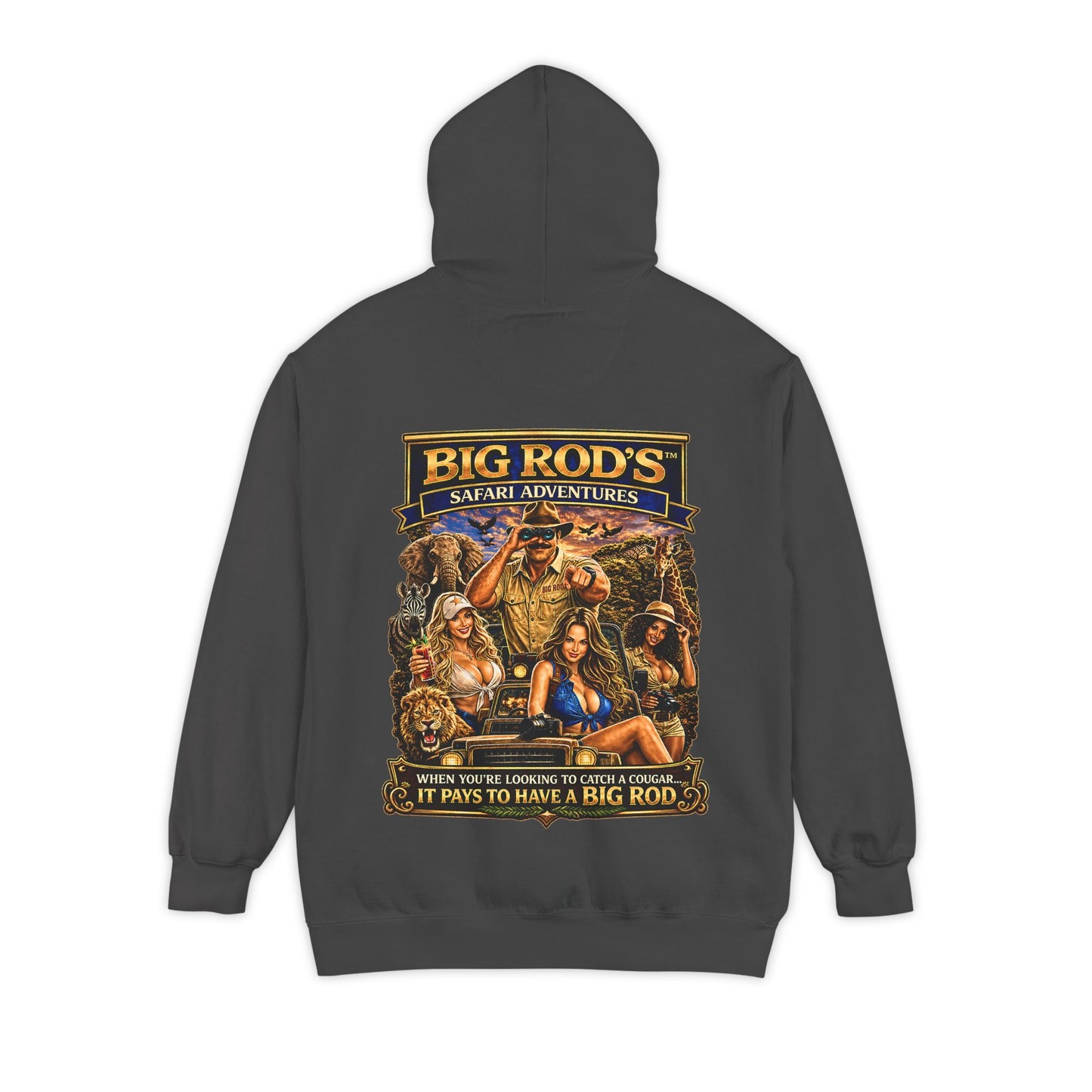 BIG ROD'S Safari Adventures | WHEN YOU'RE LOOKING TO CATCH A COUGAR... IT PAYS TO HAVE A BIG ROD - Hoodie (Dark Colors)
