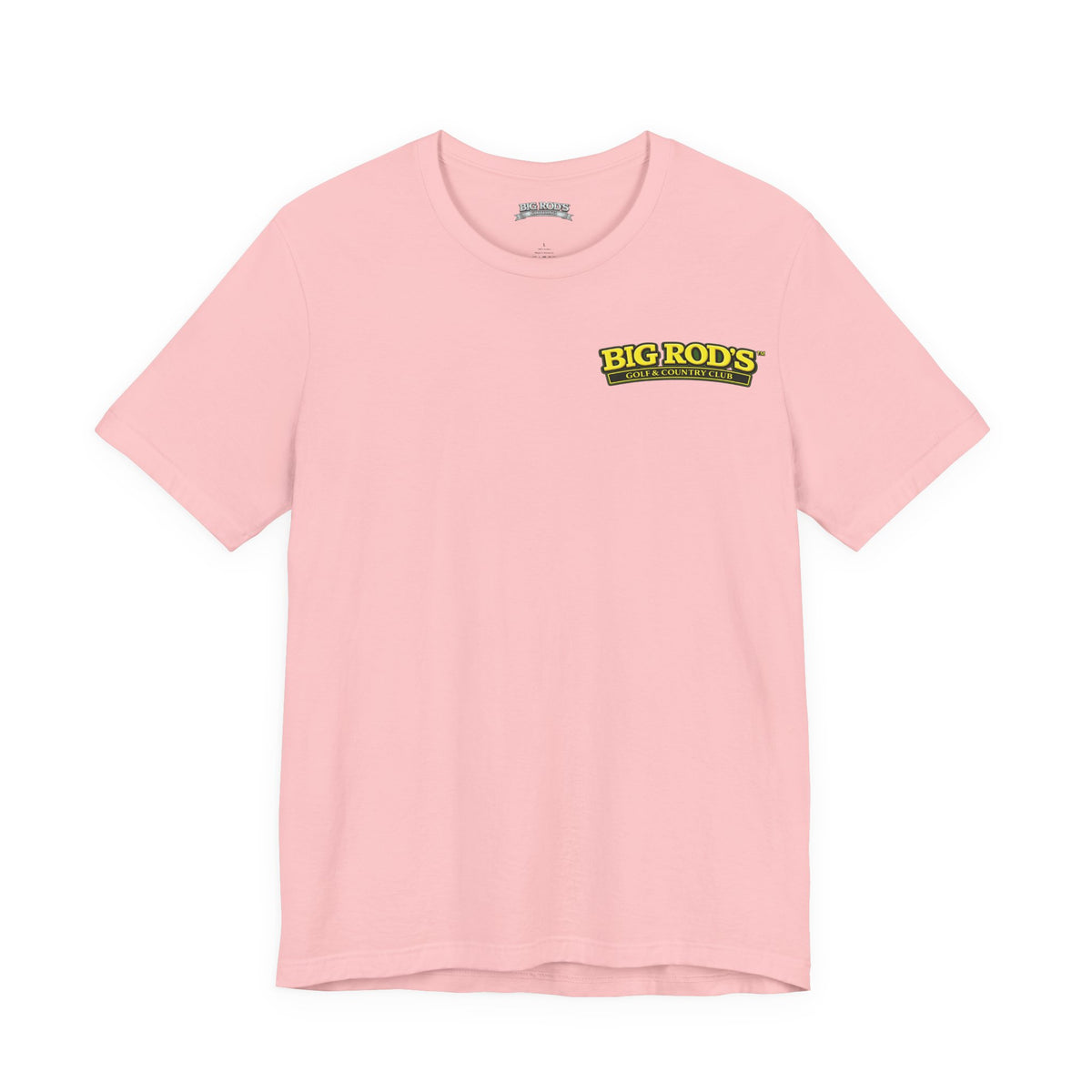 BIG ROD'S Golf & Country Club | YOU WON'T NEED A MULLIGAN... WHEN YOU'RE SWINGING A BIG ROD - T-Shirt (Light Colors)
