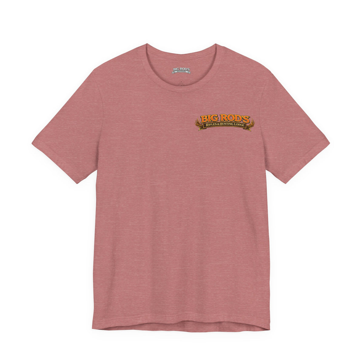 BIG ROD'S Rifles & Hunting Lodge | THE LOUDEST BANGS... COME FROM A BIG ROD - T-Shirt (Light Colors)
