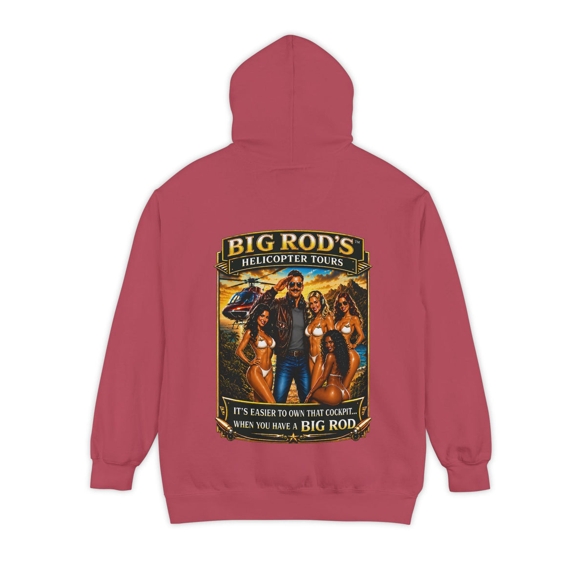 BIG ROD'S Helicopter Tours | IT'S EASIER TO OWN THAT COCKPIT... WHEN YOU HAVE A BIG ROD - Hoodie (Dark Colors)