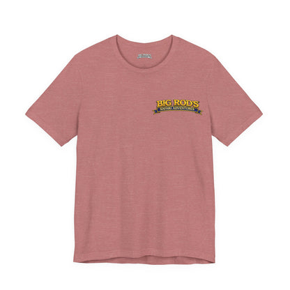 BIG ROD'S Safari Adventures | WHEN YOU'RE LOOKING TO CATCH A COUGAR... IT PAYS TO HAVE A BIG ROD - T-Shirt (Light Colors)