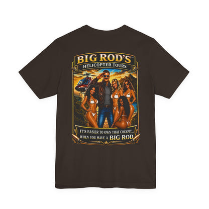 BIG ROD'S Helicopter Tours | IT'S EASIER TO OWN THAT COCKPIT... WHEN YOU HAVE A BIG ROD - T-Shirt (Dark Colors)