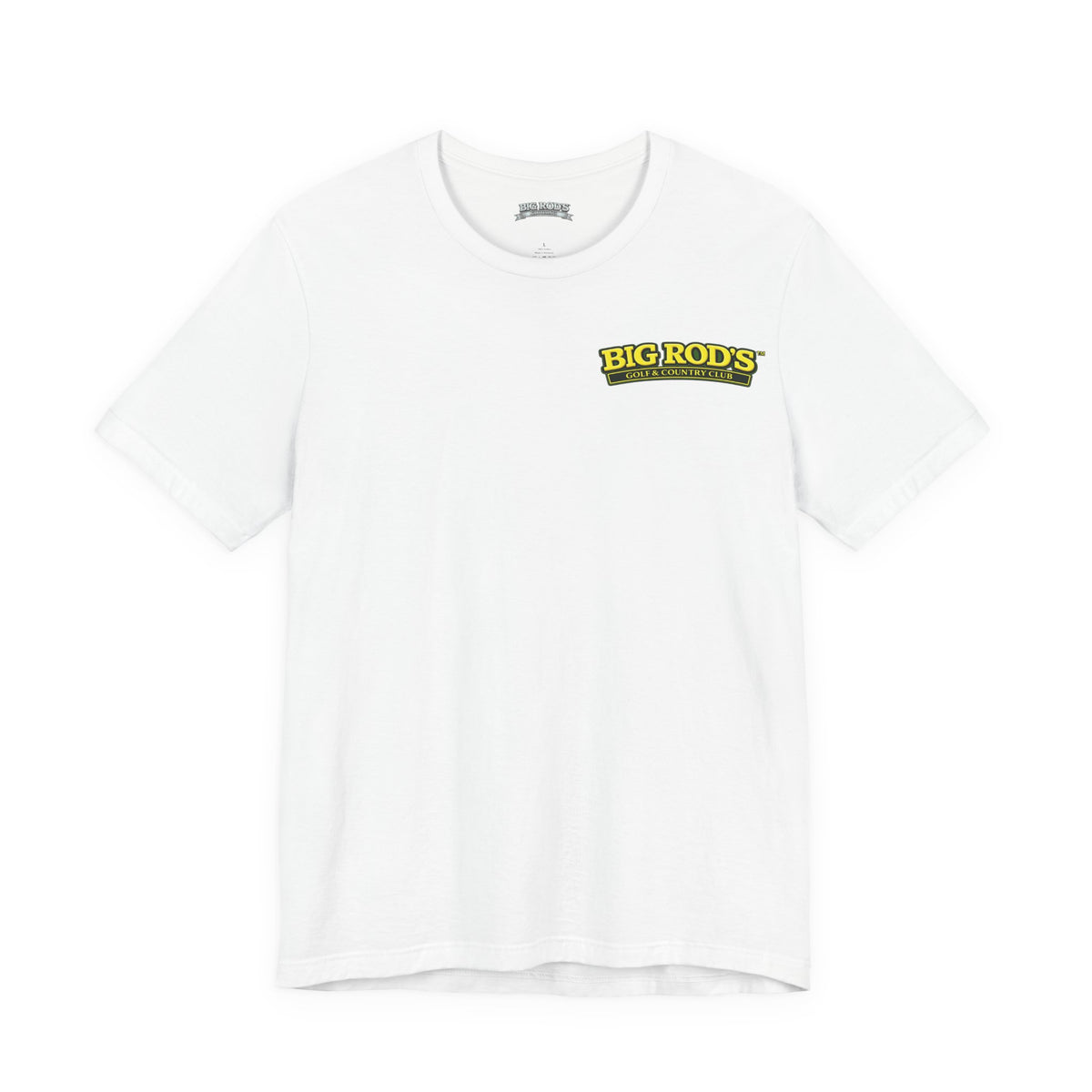 BIG ROD'S Golf & Country Club | YOU WON'T NEED A MULLIGAN... WHEN YOU'RE SWINGING A BIG ROD - T-Shirt (Light Colors)
