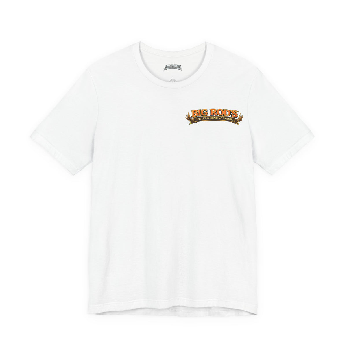 BIG ROD'S Rifles & Hunting Lodge | THE LOUDEST BANGS... COME FROM A BIG ROD - T-Shirt (Light Colors)