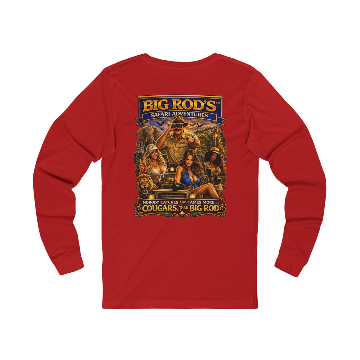 BIG ROD'S Safari Adventures | HOT Cougars & Making them Purrr - Long Sleeve (Dark Colors)