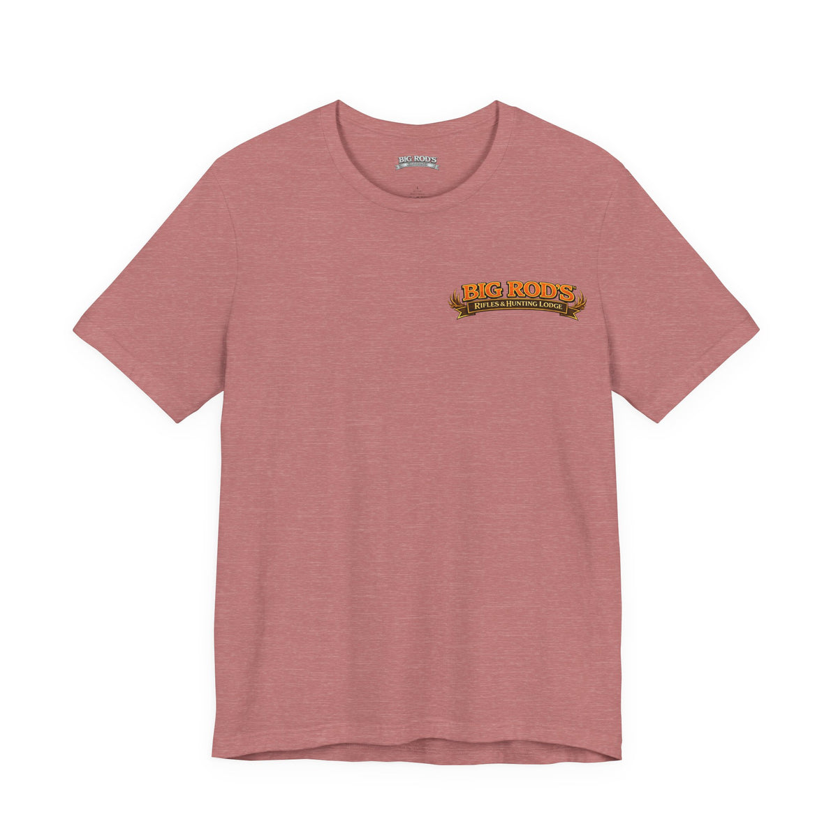 BIG ROD'S Rifles & Hunting Lodge | THE LOUDEST BANGS... COME FROM A BIG ROD - T-Shirt (Light Colors)