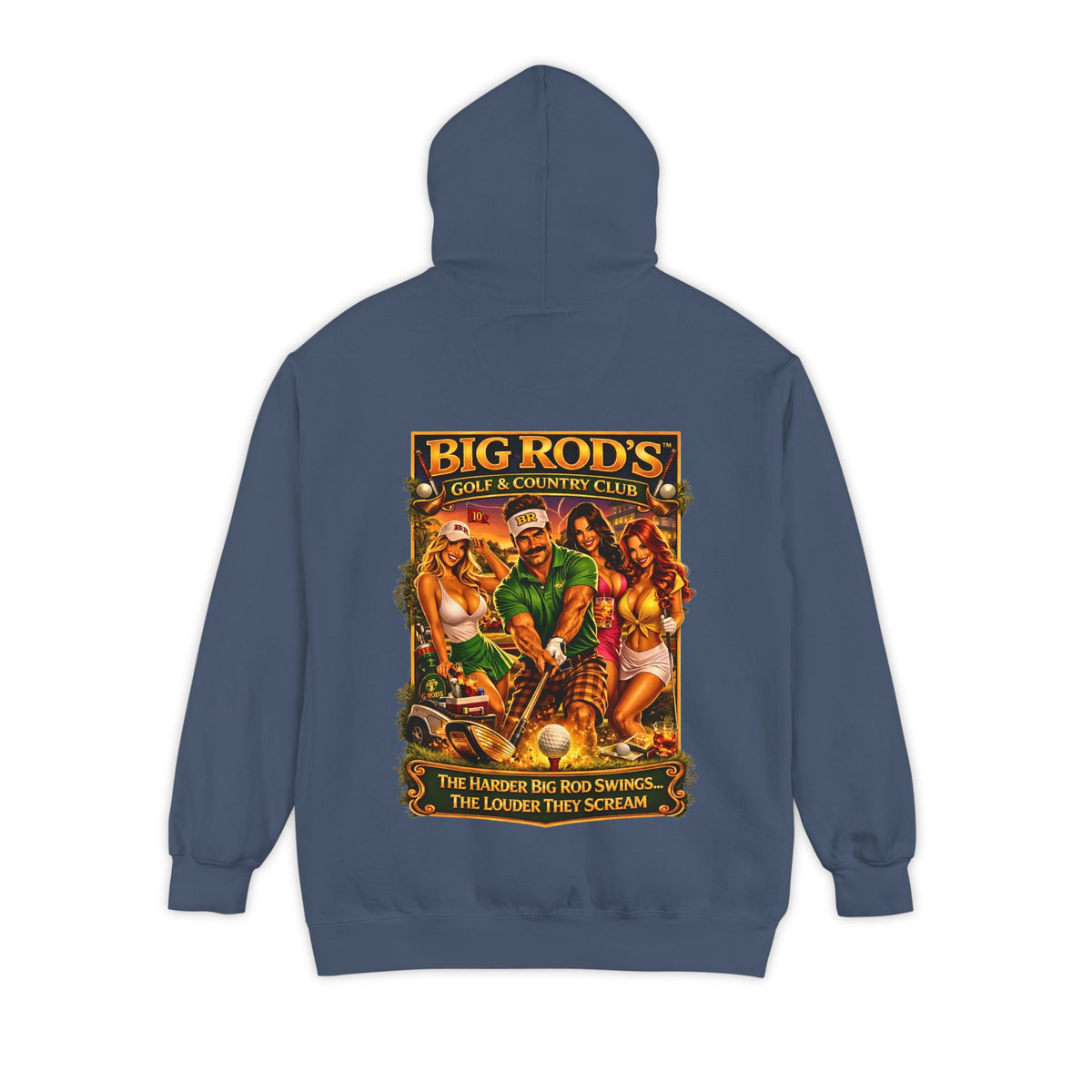 BIG ROD'S Golf & Country Club | HOT Foursome / Swinging Hard and Loud - Hoodie (Dark Colors)