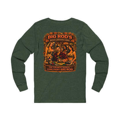 BIG ROD'S Rifles & Hunting Lodge | HOT Camo and Loud Bangs - Long Sleeve (Dark Colors)