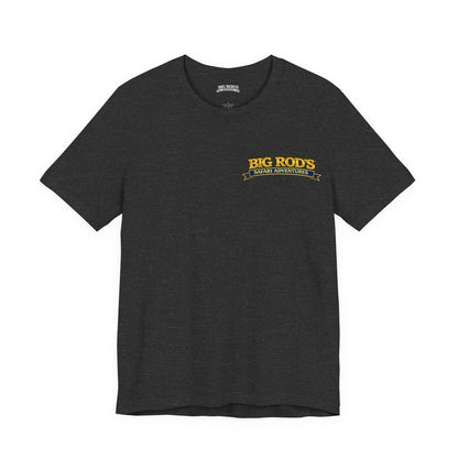BIG ROD'S Safari Adventures | WHEN YOU'RE LOOKING TO CATCH A COUGAR... IT PAYS TO HAVE A BIG ROD - T-Shirt (Dark Colors)