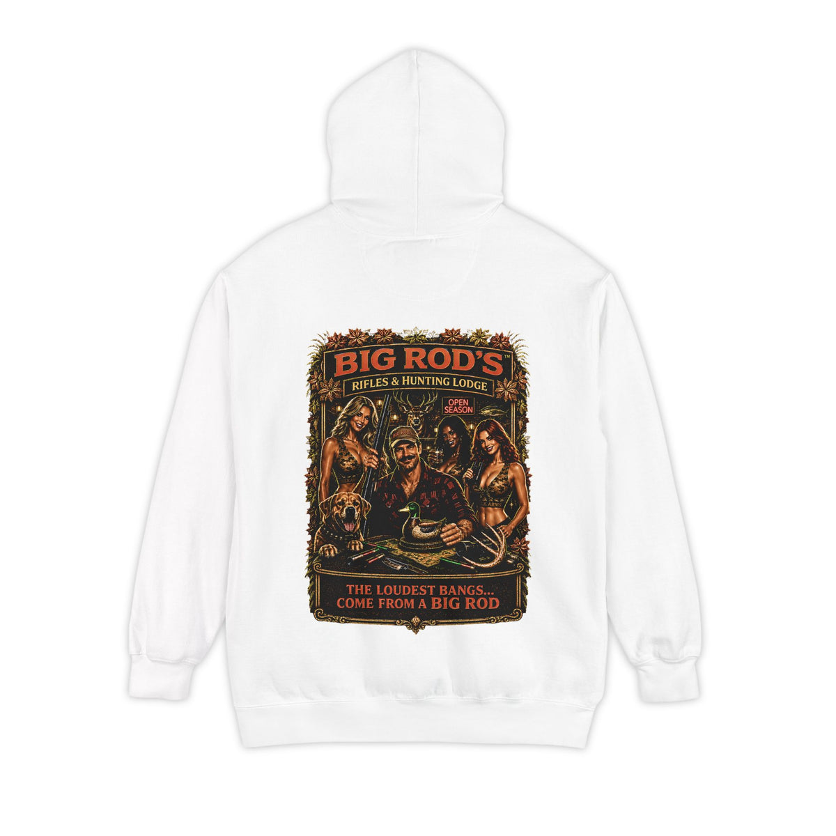 BIG ROD'S Rifles & Hunting Lodge | THE LOUDEST BANGS... COME FROM A BIG ROD - Hoodie (White)