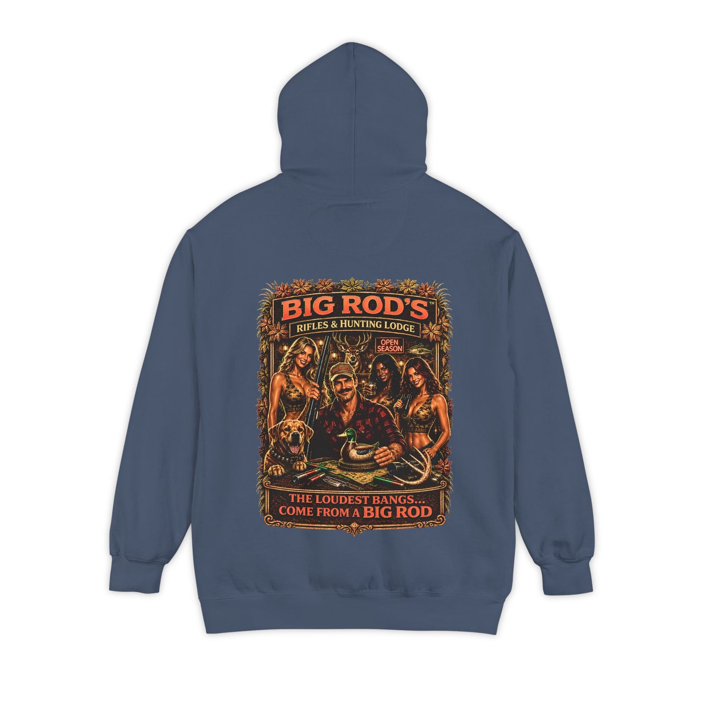 BIG ROD'S Rifles & Hunting Lodge | THE LOUDEST BANGS... COME FROM A BIG ROD - Hoodie (Dark Colors)