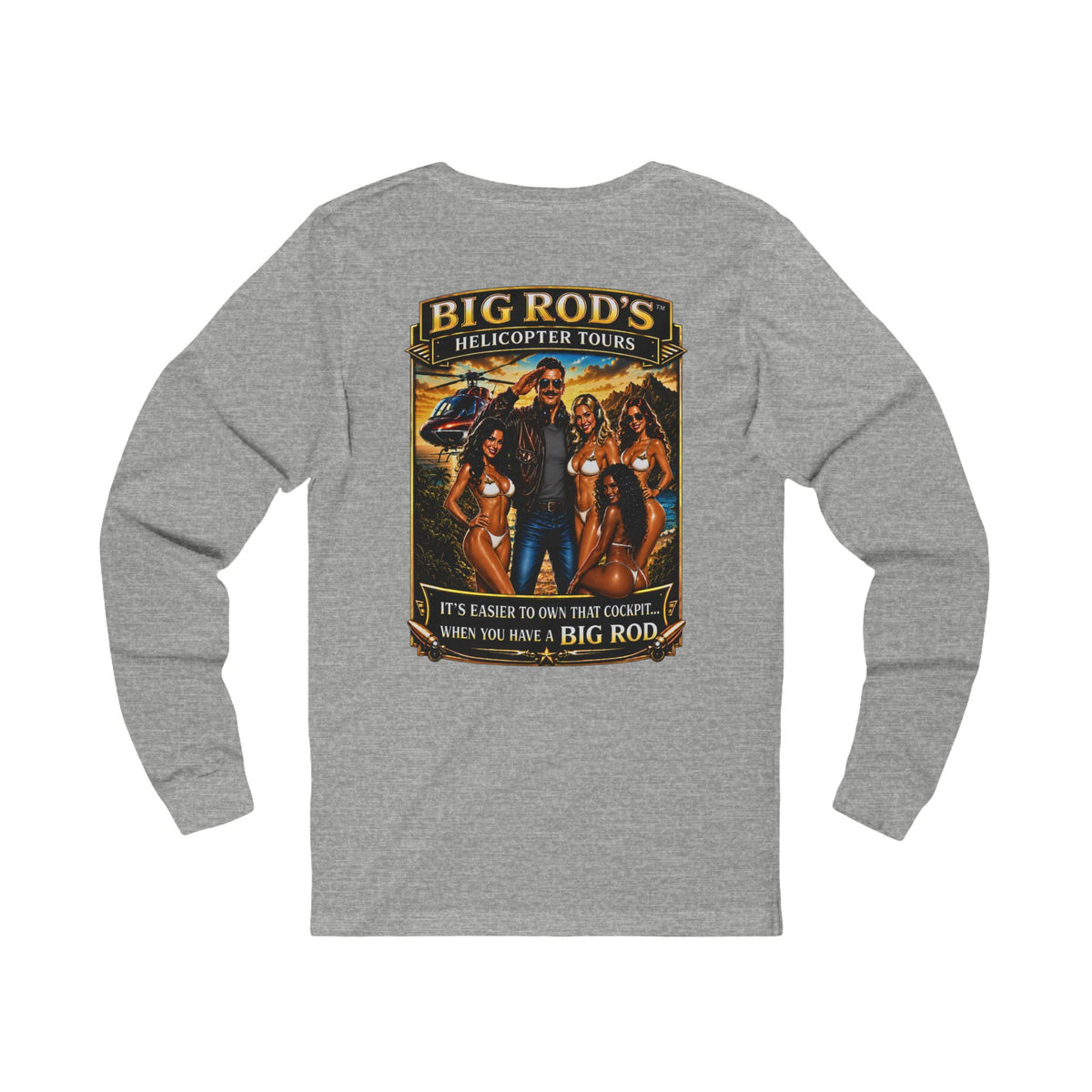 BIG ROD'S Helicopter Tours | HOT Flight Crew & Owning that Cockpit - Long Sleeve (Light Colors)