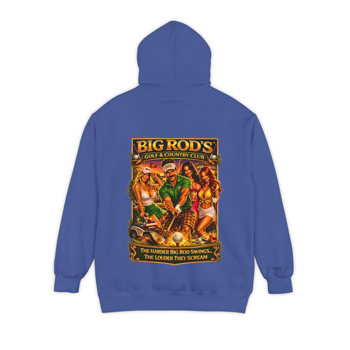 BIG ROD'S Golf & Country Club | HOT Foursome / Swinging Hard and Loud - Hoodie (Dark Colors)