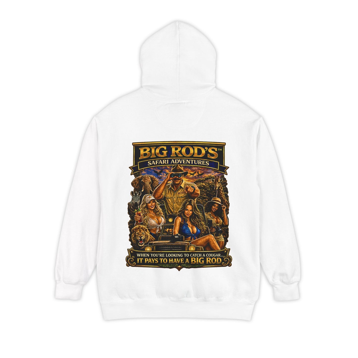 BIG ROD'S Safari Adventures | WHEN YOU'RE LOOKING TO CATCH A COUGAR... IT PAYS TO HAVE A BIG ROD - Hoodie (White)
