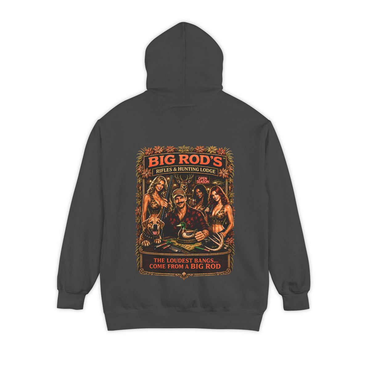 BIG ROD'S Rifles & Hunting Lodge | THE LOUDEST BANGS... COME FROM A BIG ROD - Hoodie (Dark Colors)